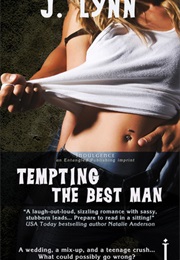Tempting the Best Man (J.Lynn)