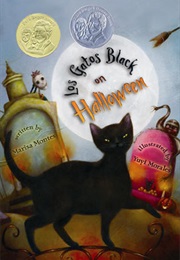 Los Gatos Black on Halloween (Yuyi Morales)