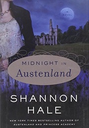 Midnight in Austenland (Austenland, #2) (Shannon Hale)