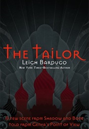 The Tailor (The Grisha #1.5) (Leigh Bardugo)