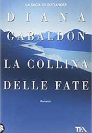 La Collina Delle Fate (Diana Gabaldon)