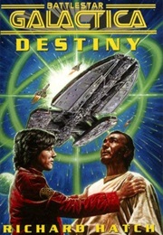 Battlestar Galactica - Destiny (Richard Hatch)