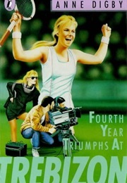 Fourth Year Triumphs at Trebizon (Anne Digby)