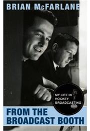 From the Broadcast Booth - Brian McFarlane