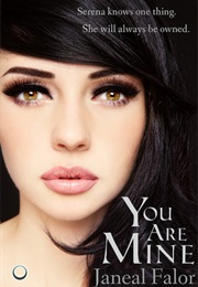 You Are Mine (Janeal Falor)