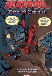 Deadpool: Dracula's Gauntlet (Brian Posehn)