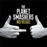 The Planet Smashers - Mixed Messages