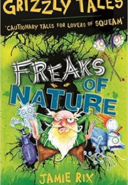 Freaks of Nature (Jamie Rix)