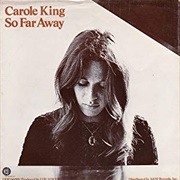 So Far Away - Carole King