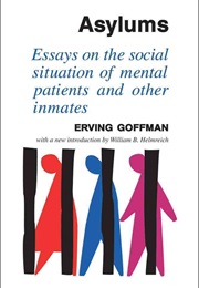 Asylums (Erving Goffman)