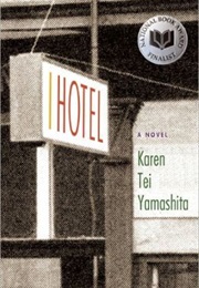 I, Hotel (Karen Tei Yamashita)