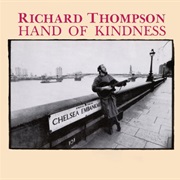 Richard Thompson - Hand of Kindness