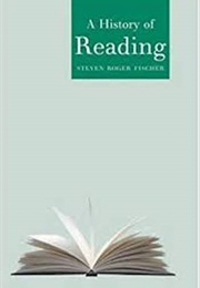 A History of Reading (Steven Roger Fischer)