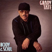 Body and Soul – Grady Tate (Milestone Records, 1992)
