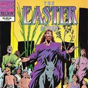 The Life of Christ: The Easter Story