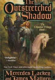 The Outstreched Shadow (Mercedes Lackey, James Mallory)