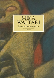 Mikael Karvajalka (Mika Waltari)