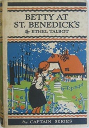 Betty at St Benedick's (Ethel Talbot)