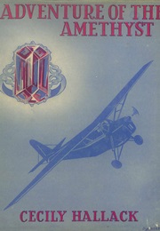 Adventure of the Amethyst (Cecily Hallack)