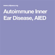 Autoimmune Inner Ear Disease (AIED)