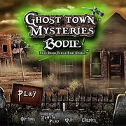 Ghost Town Mysteries: Bodie