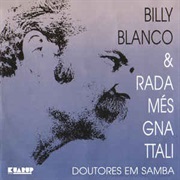 Billy Blanco & Radamés Gnattali - Doutores Em Samba