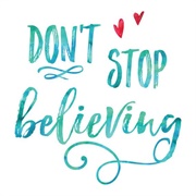Don't Stop Believing
