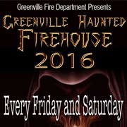 Greenville Haunted Firehouse