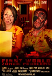 First World Zombie Problems (2014)