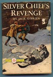 Silver Chief's Revenge