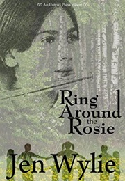 Ring Around the Rosie (Jen Wylie)