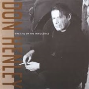 The End of the Innocence - Don Henley (1989)