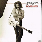 Spirit - Future Games (A Magical Kahauna Dream)