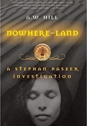 Nowhere-Land (A.W. Hill)