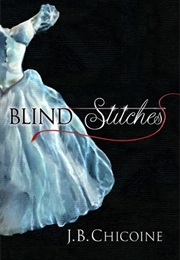 Blind Stitches (J.B.Chicoine)