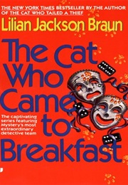 The Cat Who Came to Breakfast (Braun)