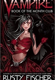 The Vampire Book of the Month Club (Rusty Fischer)