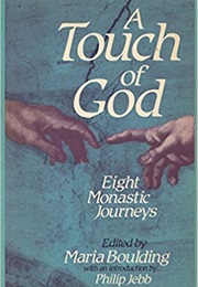 A Touch of God (Maria Boulding)