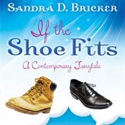 If the Shoe Fits