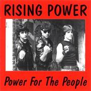 RISING POWER &quot;Power for the People&quot;