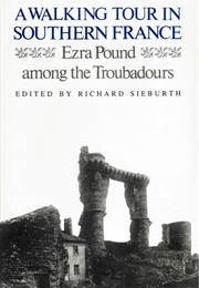 A Walking Tour in Southern France (Ezra Pound)