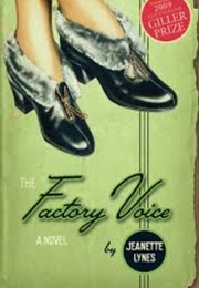 The Factory Voice (Jeanette Lynes)