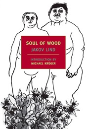 Soul of Wood (Jakov Lind)