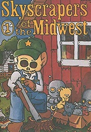 Skyscrapers of the Midwest (Joshua W. Cotter)