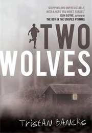 Two Wolves (Tristan Bancks)