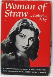 Woman of Straw (Catherine Arley)