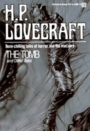 The Tomb and Other Tales (H.P. Lovecraft)
