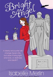 Bright Angel (Isabelle Merlin)