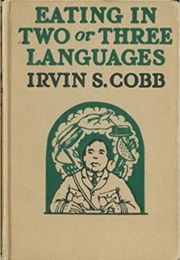 Eating in Two or Three Languages (Irvin S. Cobb)