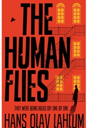 The Human Flies (Hans Olav Lahlum)
